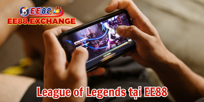 Tựa game League of Legends tại nhà cái 